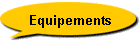 Equipements