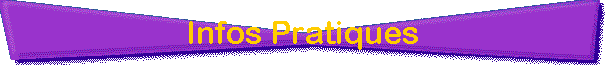 Infos Pratiques